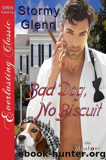 Bad Dog, No Biscuit [Animal Magnetism 2] (Siren Publishing Everlasting Classic ManLove) by Stormy Glenn