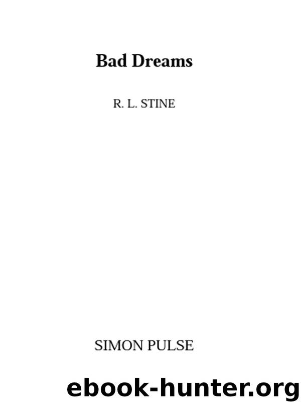 Bad Dreams by R. L. STINE