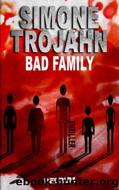 Bad Family by Simone Trojahn