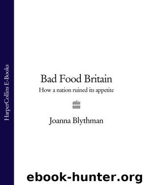 Bad Food Britain by Joanna Blythman