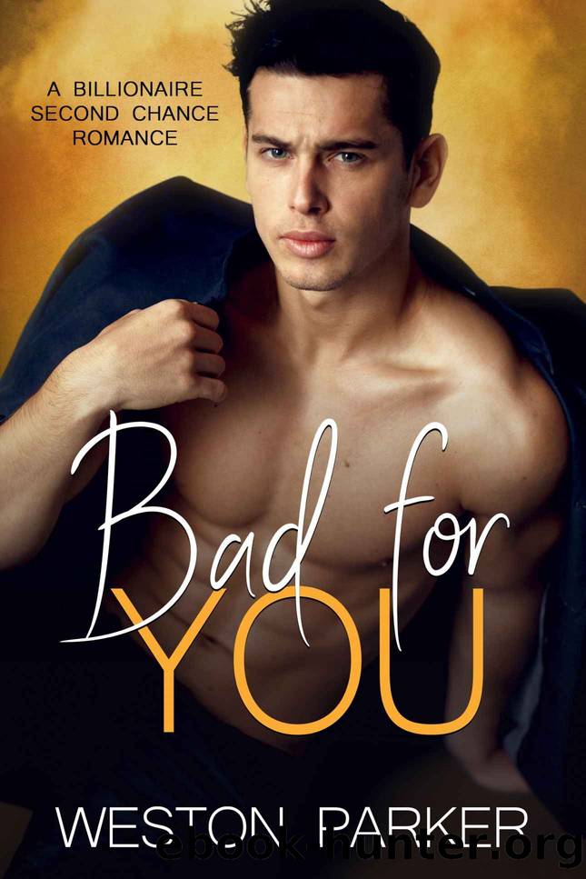Bad For You by Parker Weston