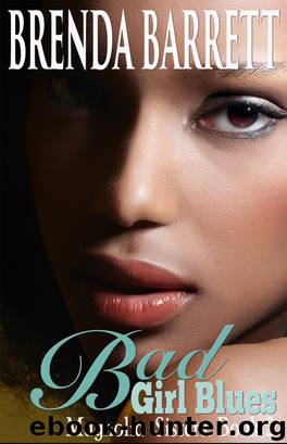 Bad Girl Blues by Brenda Barrett