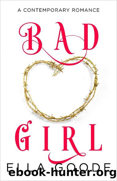Bad Girl by Ella Goode