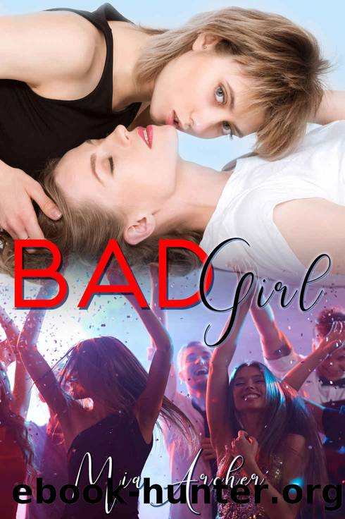 Bad Girl by Mia Archer