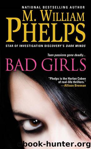 Bad Girls by M. William Phelps