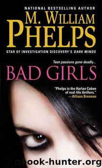 Bad Girls by Phelps M. William