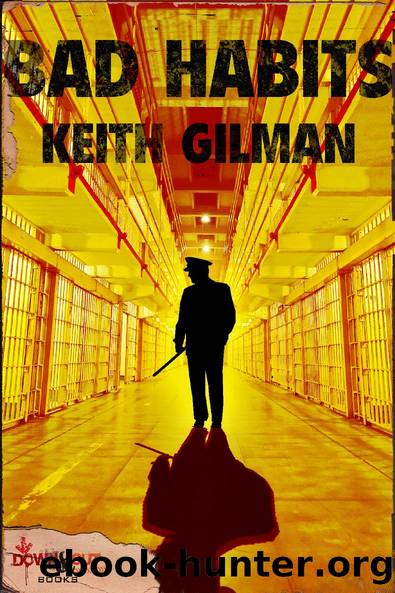 Bad Habits by Keith Gilman