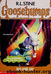 Bad Hare Day (Goosebumps Series #41) by R. L. Stine