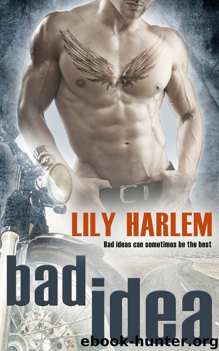 Bad Idea by Lily Harlem