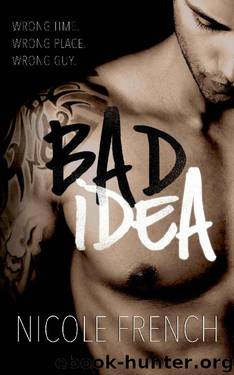 Bad Idea by Nicole French