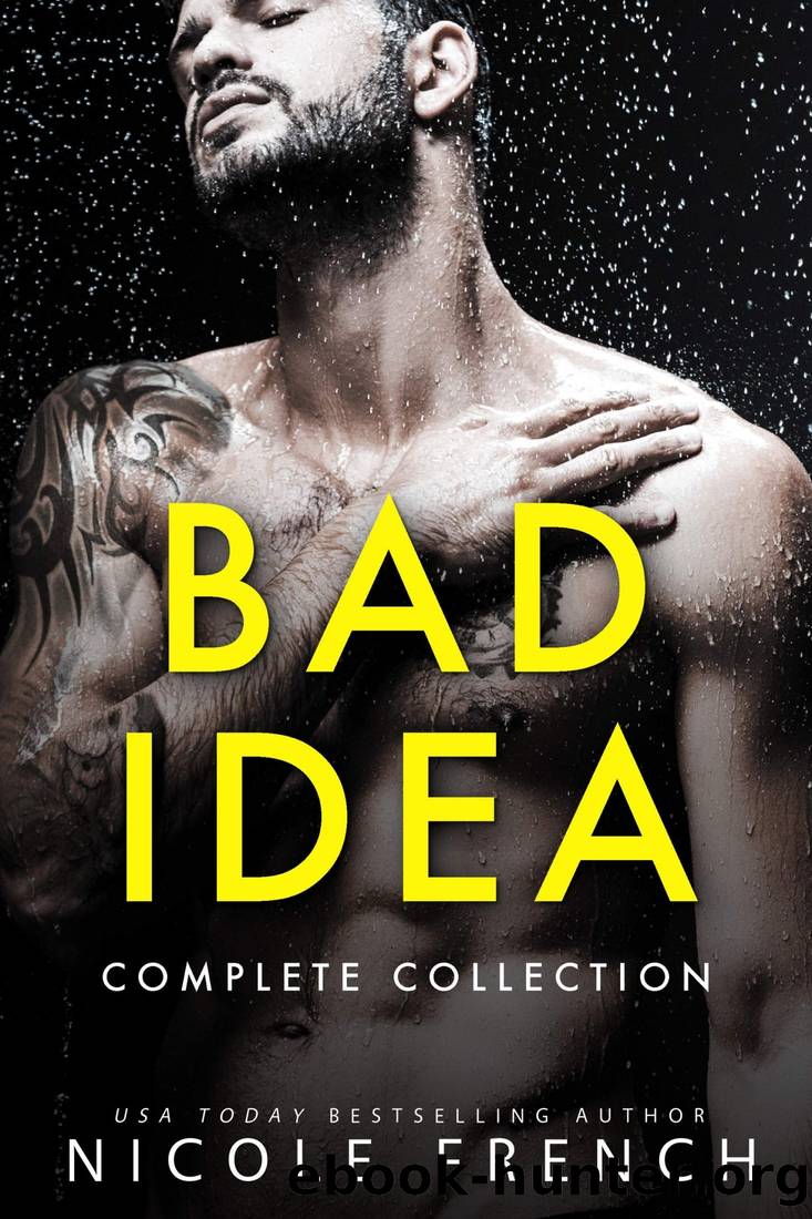 Bad Idea: The Complete Series by French Nicole