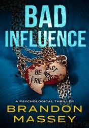 Bad Influence by Brandon Massey