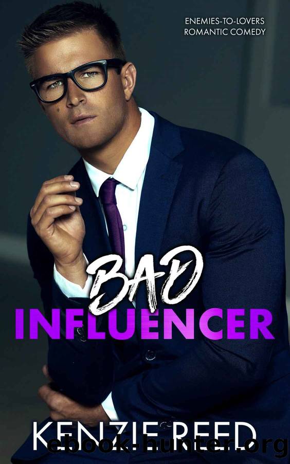 Bad Influencer by Reed Kenzie