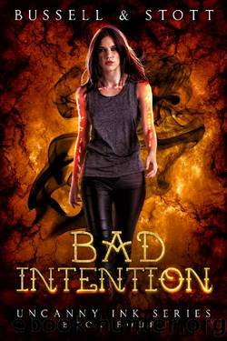 Bad Intention by David Bussell & M. V. Stott