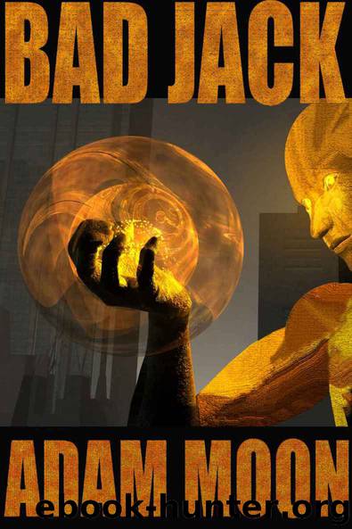 Bad Jack ((Ascension: Book 1)) by Moon Adam