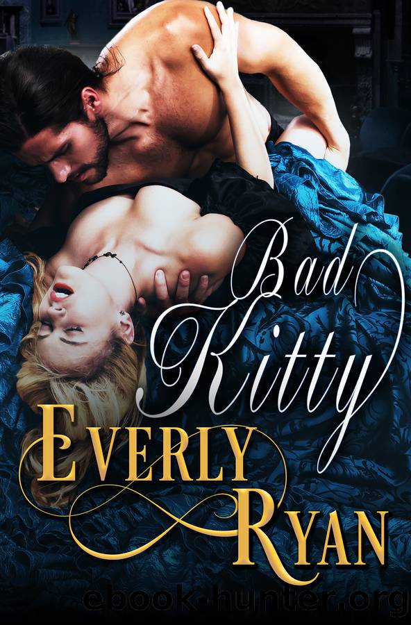 Bad Kitty by Everly Ryan