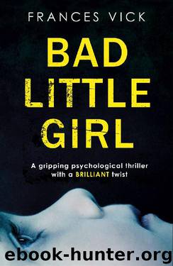 Bad Little Girl by Frances Vick