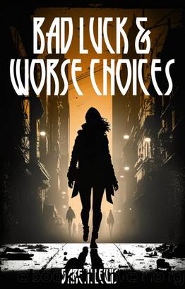 Bad Luck and Worse Choices by Gareth Lewis