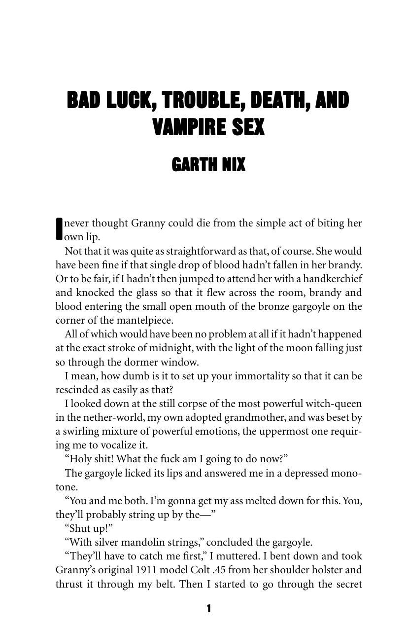 Bad Luck, Trouble, Death, and Vampire Sex by Garth Nix
