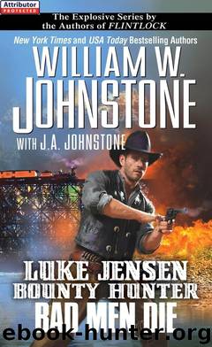 Bad Men Die by William W. Johnstone