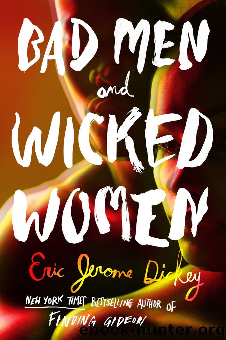 Bad Men and Wicked Women by Eric Jerome Dickey