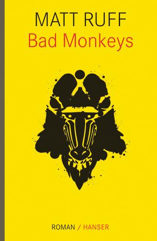 Bad Monkeys by Matt Ruff