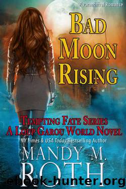 Bad Moon Rising by Mandy M. Roth