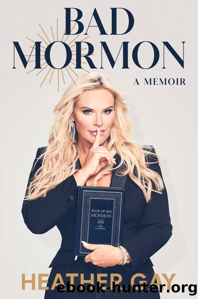 Bad Mormon by Heather Gay