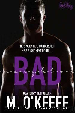 Bad Neighbor by Molly O'Keefe