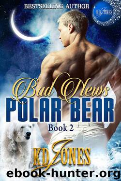 Bad News Polar Bear (Polar Bear Express Book 2) by Kd Jones