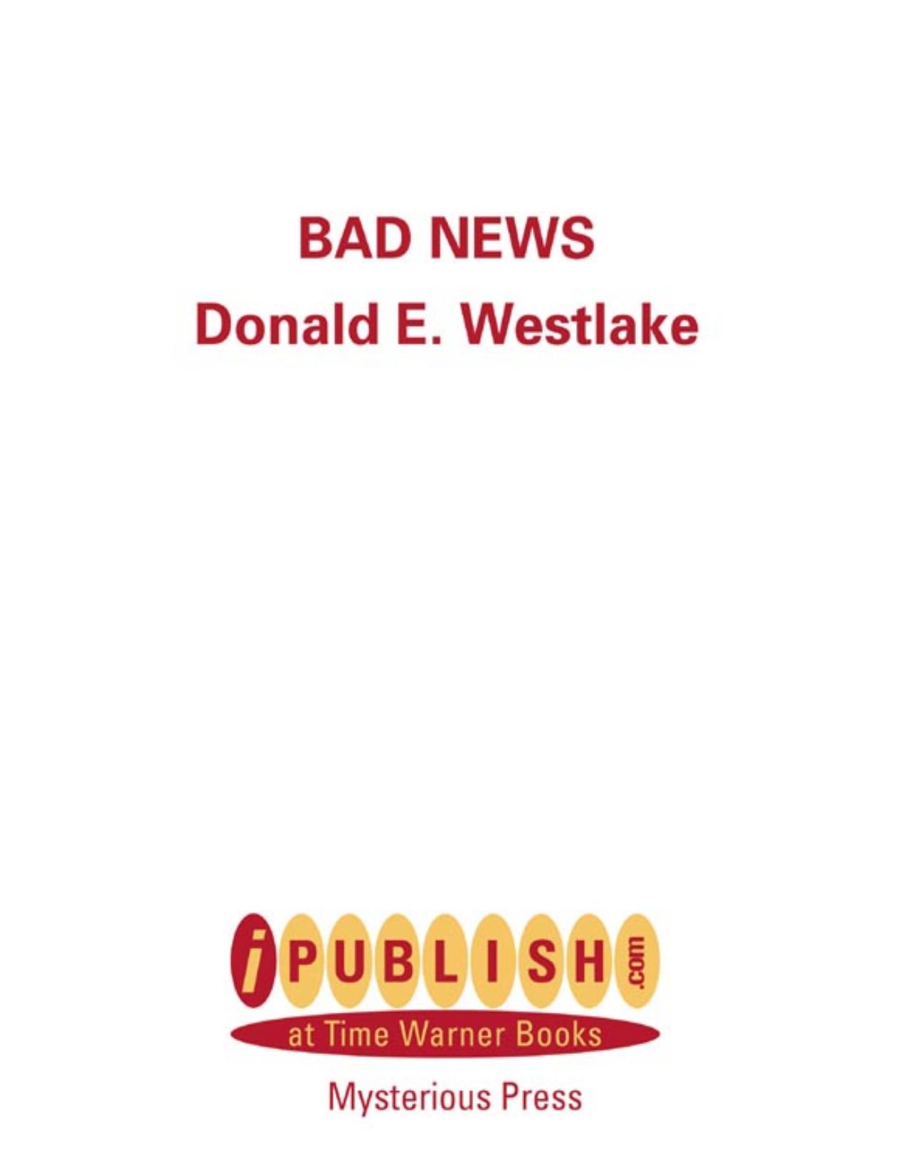 Bad News by Donald E. Westlake