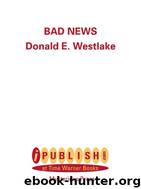 Bad News by Donald Westlake