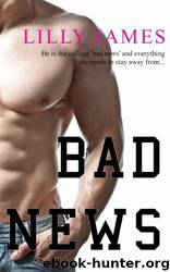 Bad News by Lilly James