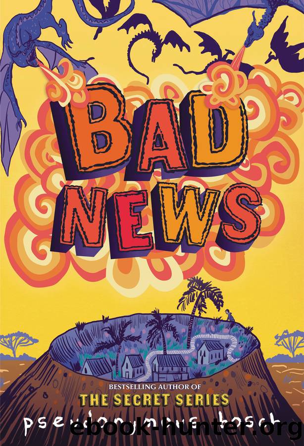 Bad News by Pseudonymous Bosch