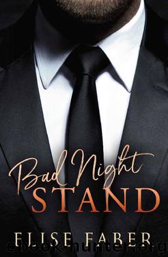 Bad Night Stand (Billionaire's Club Book 1) by Elise Faber