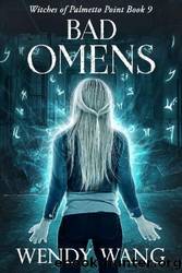 Bad Omens by Wendy Wang