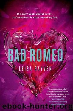 Bad Romeo (The Starcrossed Series Book 1) by Leisa Rayven