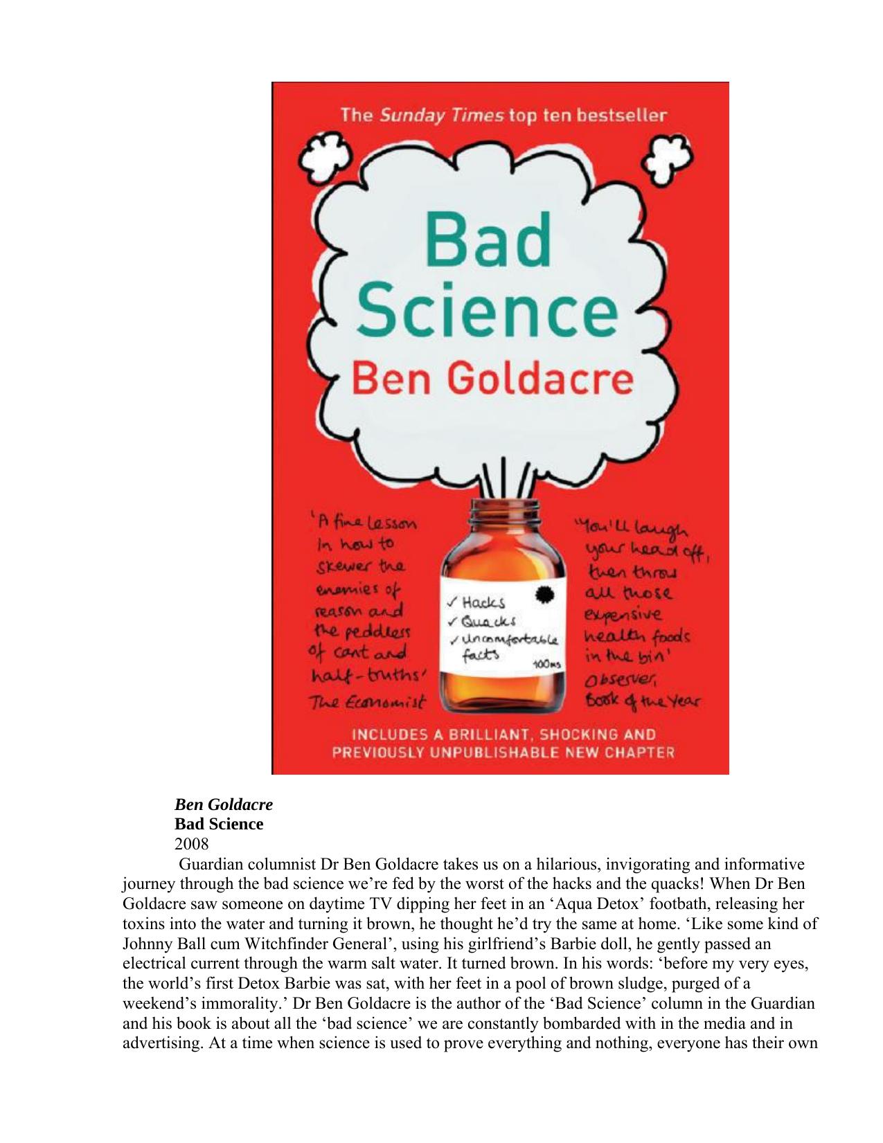 Bad Science: Quacks, Hacks, and Big Pharma Flacks by Ben Goldacre