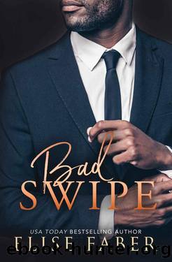 Bad Swipe (Billionaire's Club Book 12) by Elise Faber