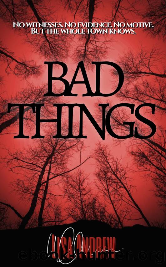 Bad Things by Andrew Lisa