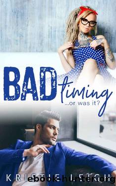 Bad Timing by Kristie Leigh