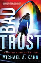 Bad Trust by Michael A. Kahn