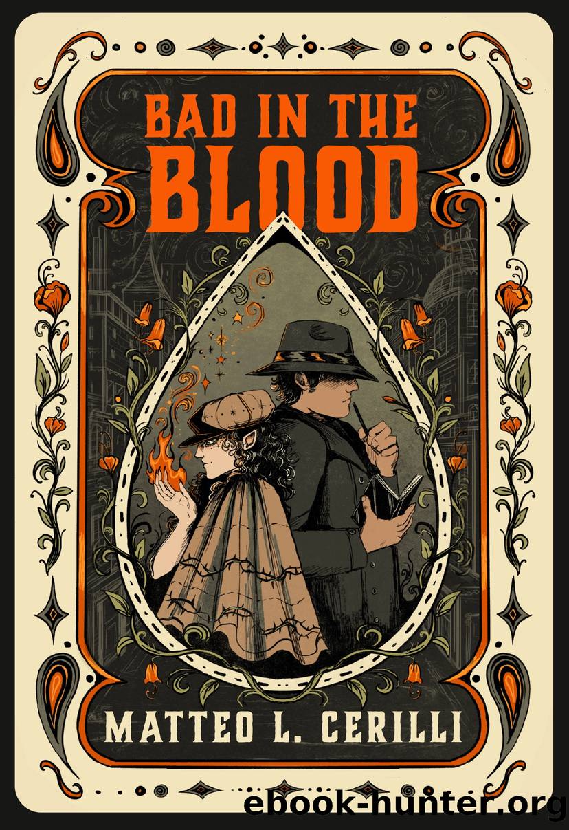 Bad in the Blood by Matteo L. Cerilli