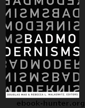 Bad modernisms by Mao Douglas