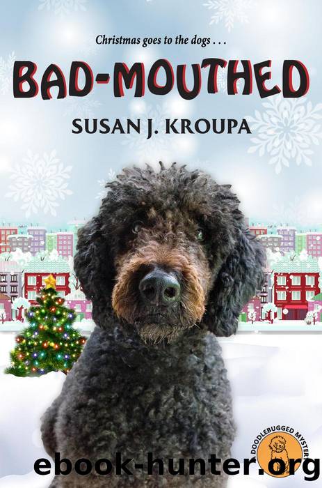 Bad-Mouthed by Susan J Kroupa