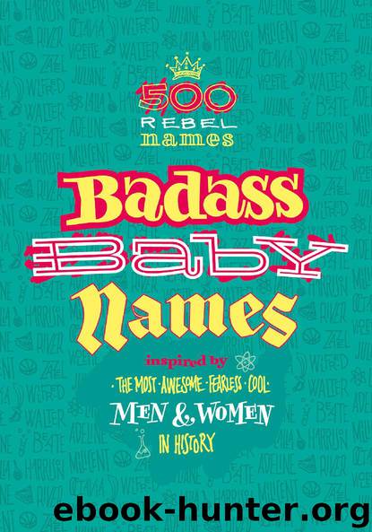 Badass Baby Names by Marvella Nomine