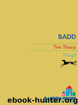 Badd by Tim Tharp