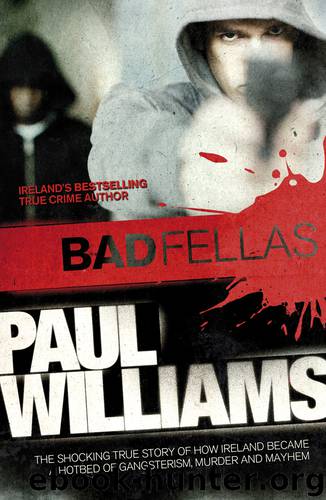 Badfellas by Paul Williams