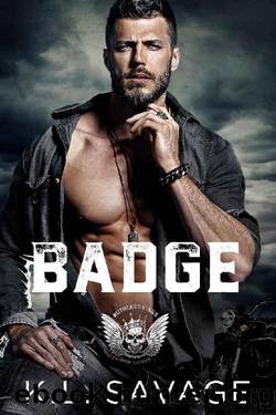 Badge (RUTHLESS KINGS MCâ¢ LAS VEGAS CHAPTER (A RUTHLESS UNDERWORLD NOVEL) Book 16) by K.L. Savage