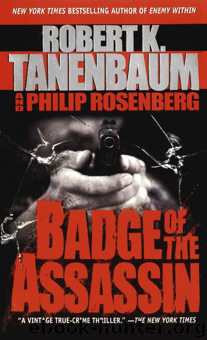 Badge of the Assassin by Robert K. Tanenbaum